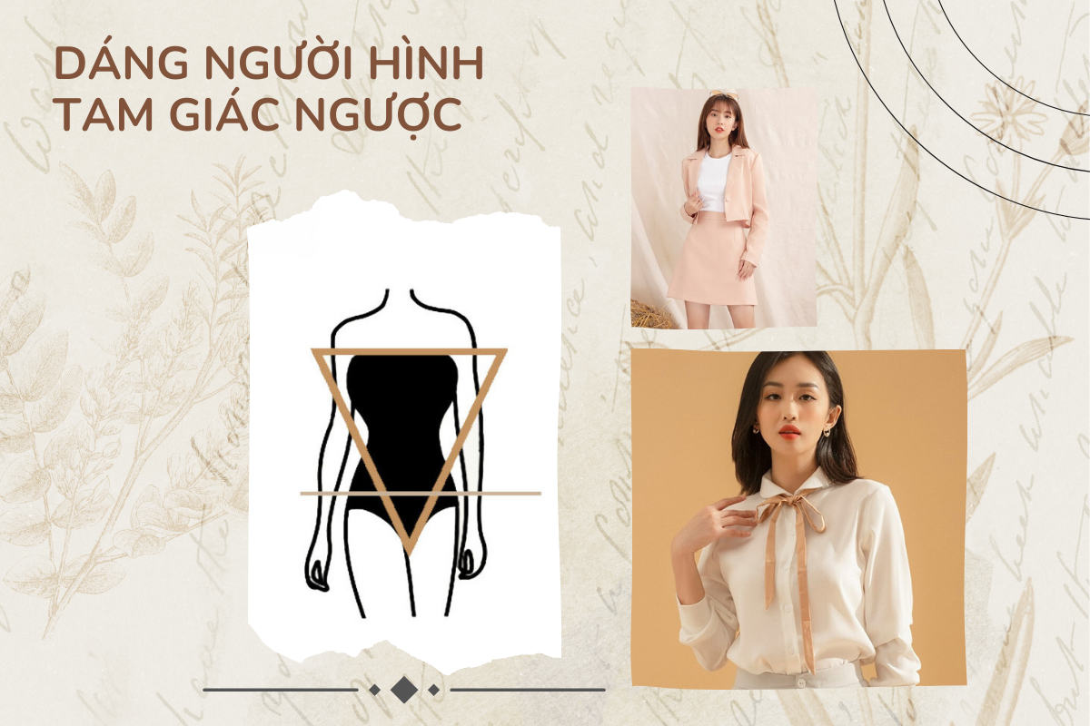 Hướng dẫn phối đồ theo dáng người cho nàng tự tin