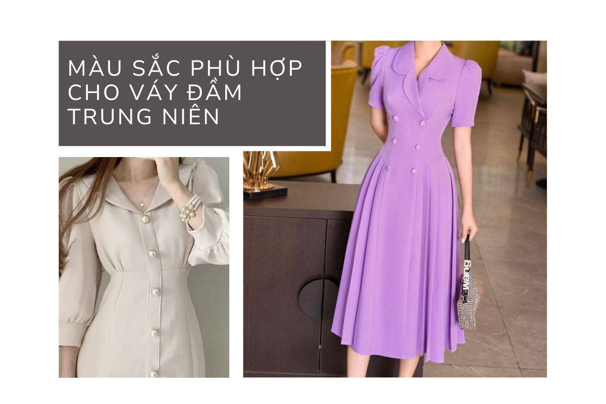Hướng dẫn lựa chọn váy đầm trung niên